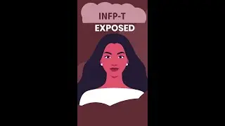 INFP-T Выставлены напоказ #Шорты