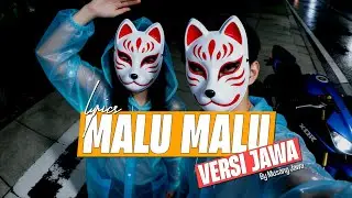dia & INDAHKUS - MALU MALU | Jawa Version (Lyric Video)