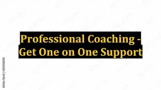 Professional Coaching - Get One on One Support