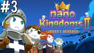 ZAWIODŁEM SIĘ! - Nano Kingdoms 2 #3