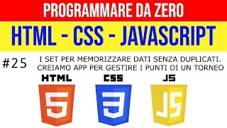 #25 Struttura SET per creare liste senza duplicati - PROGRAMMARE DA ZERO in HTML CSS JS