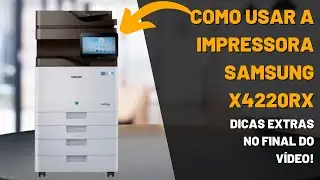 Como usar a impressora Samsung X4220RX