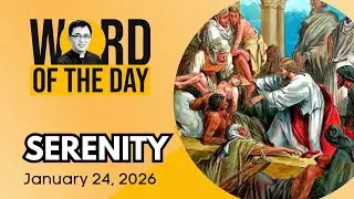 SERENITY | Word of the Day | January 24, 2026