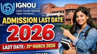 IGNOU Admission 2026 | Online Registration, Courses, Fees & Last Date | Full Guide