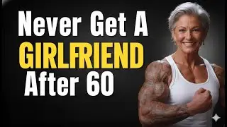 Senior Men Over 60: 5 Reasons Never to Have a Girlfriend | Dating over 50