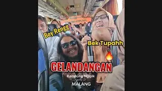 Karaoke Boy Rengg ft. Bek Tupah | Gelandangan | Kampung Ngipik Goes to Malang