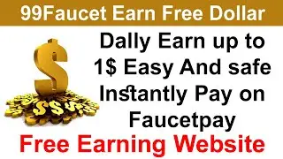 99Faucet Earn Dally 0.50$ And instantly Withdraw on Faucetpay Online Millionaire