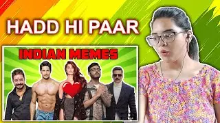 Dank Indian Memes REACTION | Indian Memes | Indian Memes Compilation | MeMeToK Studios | Neha M.