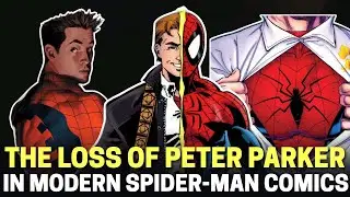 The Loss of Peter Parker in Modern Spider-Man Comics