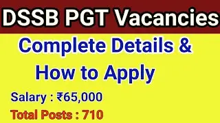 DSSB PGT VACANCIES | Complete Details & How to Apply