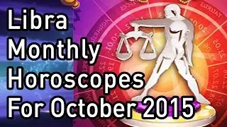 Libra Monthly Horoscopes For October 2015 In Hindi