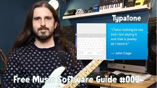 Free Music Software Guide #002 - Typatone