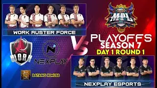 LIVE: MPL-PH S7 PLAYOFFS (D1R1): WORK VS NXP | WORK AUSTER FORCE VS NEXPLAY ESPORTS