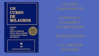 Capítulo 21 - Introducción y I. La canción olvidada