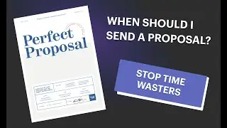 When should I send a freelance proposal?