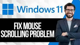How to Fix Mouse Wheel Scrolling Problem in Windows