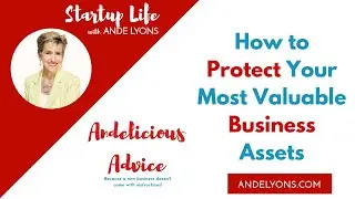 How to Protect Your Most Valuable Business Assets