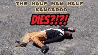 The Half Man Half Kangaroo DIES!! (Marlon Webb deleted skit)