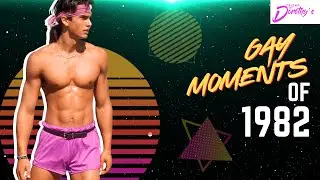 6 Gay moments that defined 1982