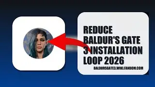 How To Reduce Baldur's Gate 3 Installation Loop 2026 (QUICK FIX)