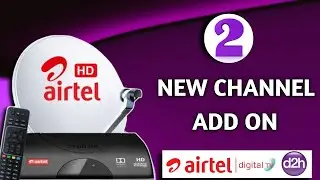 2 New Channel Add on D2H And Airtel Digital TV ✅ || Airtel Digital TV || D2H