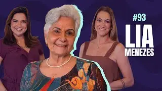 LIA MENEZES - TRAGO VERDADES #93