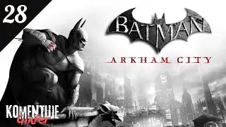 Batman: Arkham City (PL) #28 Polowanie na Deadhsota (Napisy PL)