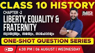 Liberty, Equality & Fraternity Explained in 1 Shot! Class 10 History Chapter 2 LIVE | Rays SSLC