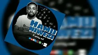 Hamu niwezi Kenny sol