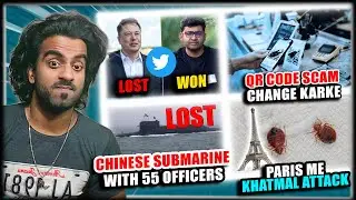 Elon Musk Lost Twitter Case, QR Code Scam, China Submarine Lost 55, Paris Bed Bugs Outbreak