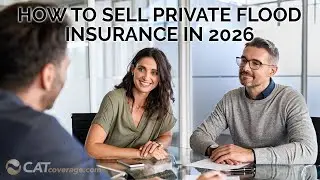 How to Sell Private Flood Insurance in 2026