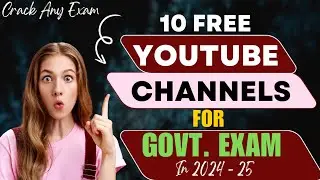 Crack Any Govt Exams! Follow These 10 YouTube Channels!