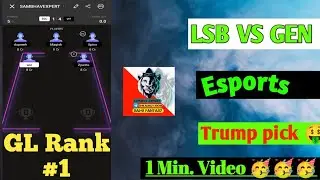 LSB VS GEN Dream 11 Prediction | ESPORTS  Dream 11Team | LSB vs Gen | Samj Fantasy