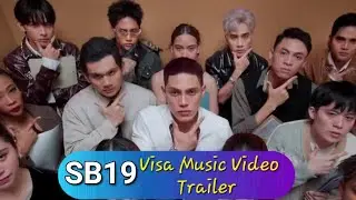 Трейлер музыкального видео на новый сингл SB19 Visa