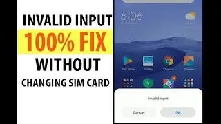 Invalid Input Problem || 100% fix without changing Sim Card