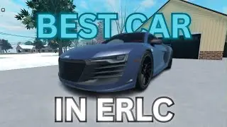 BEST CAR IN ER:LC!? (REALLY CHEAP) | REVIEW