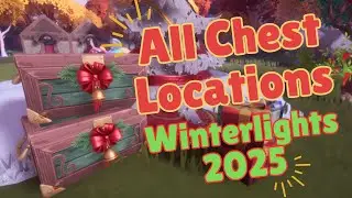 FIND ALL HIDDEN CHESTS! Complete walkthrough with the 7 chest locations! Winterlights 2025