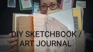 Make A Scrappy Sketchbook/Art Journal with things found at home!