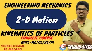 2.13) 2-D Motions | Engineering Mechanics | GATE-ME,XE,CE,PI |