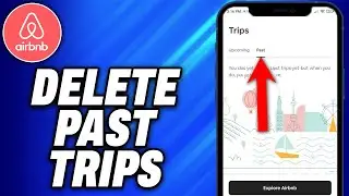 How To Delete Past Trips Airbnb (2025) - Easy Fix