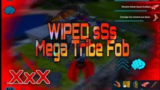 Wiped sSs Mega Tribe FOB(ARK MOBILE)[XxX|KZ]