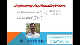 Fourier transform Example-2 | 18MAT41| 18MAT31| Dr.Suresh Biradar |CGAT Maths