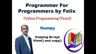 #5||Python|| Numpy|| Copying Arrays||view()||copy()|| Tamil