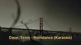 Dave, Tems - Raindance (karaoke/instrument)