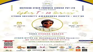 CyberT20 V5 | Kriyavan | India&rsquo;s Free Online Cybersecurity Awareness Event| Oct 2025 | CyberBytes 03
