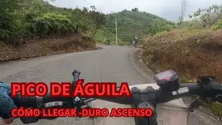 Cómo visitar Pico De Aguila - Duro ascenso