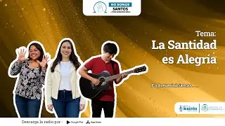 No Somos Santos PQS | Web Radio Kair&oacute;s