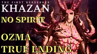 The First Berserker: KHAZAN &mdash; ФИНАЛЬНЫЙ БОСС ОЗМА | TRUE ENDING | 3 ФАЗЫ | ОБЫЧНАЯ СЛОЖНОСТЬ