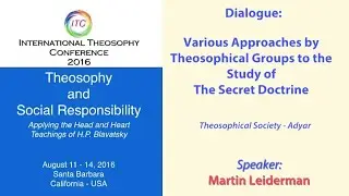 ITC2016-14: Various Approaches by Theosophical Groups to the Study of The Secret Doctrine - TS Adyar