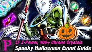 FREE LF Z-POWER, 400+CC ETC. FAST! Spooky Halloween Event Guide [DB Legends]